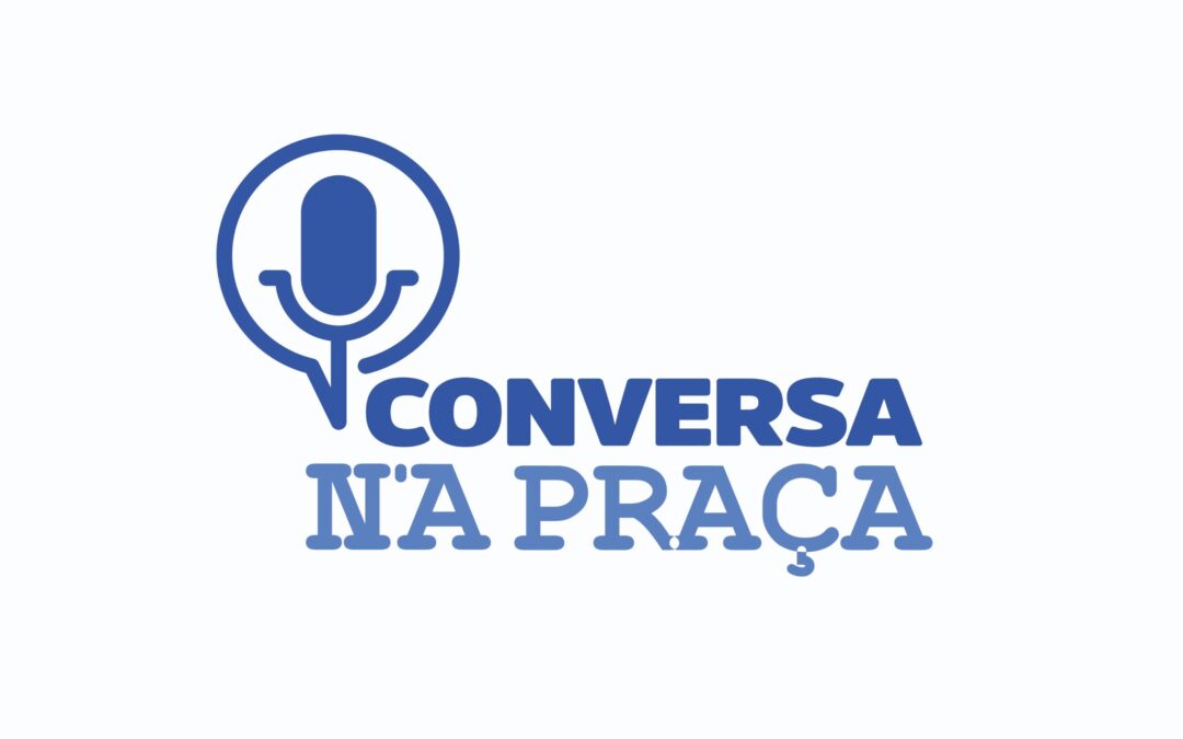 “Conversa N’a Praça”: novo podcast do Jornal A Praça estreia nesta quinta-feira