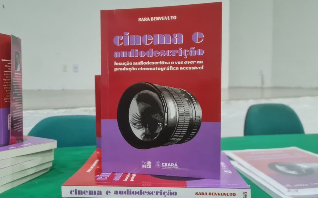 Sara Benvenuto lança livro “Cinema e Audiodescrição”