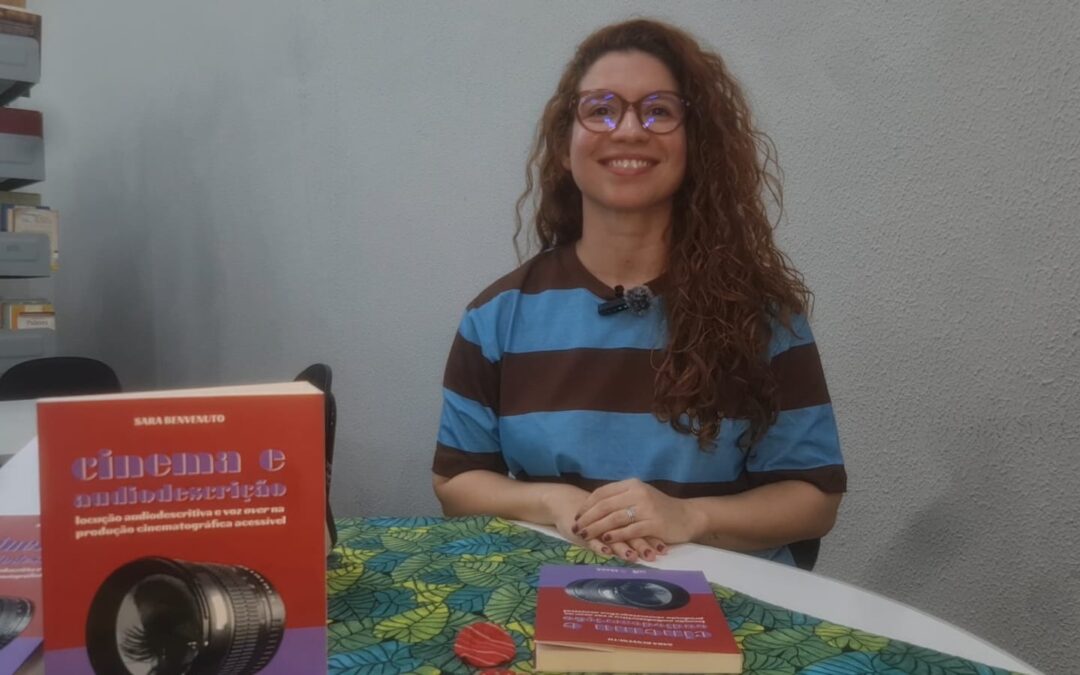 Chá Literário recebe lançamento do livro “Cinema e Audiodescrição” de Sara Benvenuto